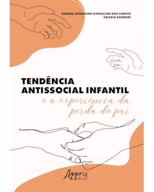 TENDÊNCIA ANTISSOCIAL INFANTIL E A EXPERIÊNCIA DA PERDA DO PAI