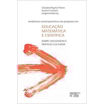 Tendências contemporâneas nas pesquisas em educação matemática e científica: sobre linguagens e práticas culturais