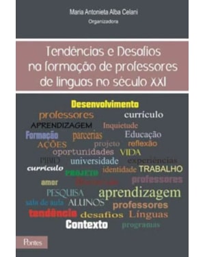 TENDÊNCIAS E DESAFIOS NA FORMAÇÃO DE PROFESSORES DE LÍNGUAS NO SÉCULO XXI