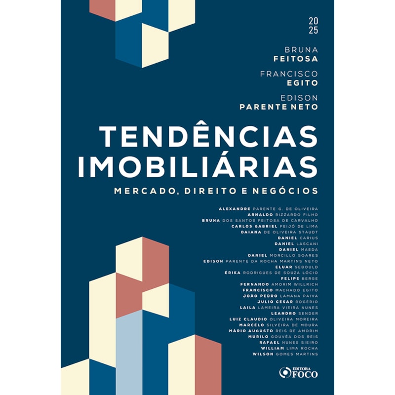 TENDÊNCIAS IMOBILIÁRIAS - MERCADO, DIREITO E NEGÓCIOS - 1ª ED - 2025