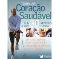 TENHA UM CORACAO SAUDAVEL 1 E