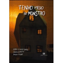 Tenho medo do monstro