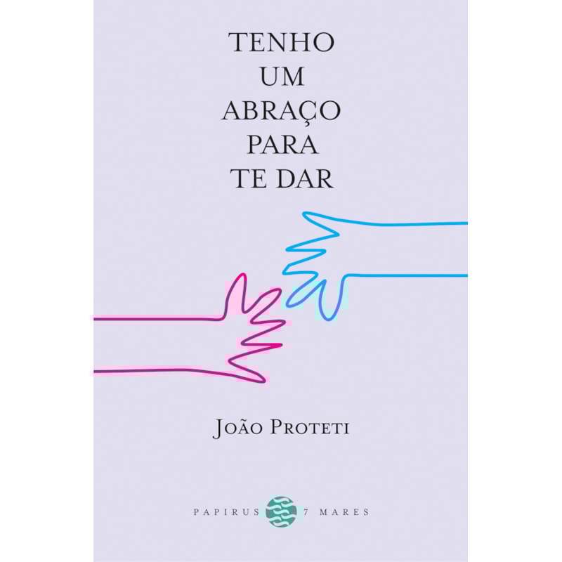 TENHO UM ABRAÇO PARA TE DAR
