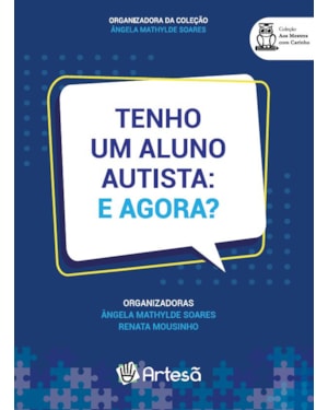 Tenho um aluno autista: e agora?