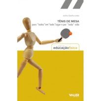 TÊNIS DE MESA - PARA "TODOS" EM "TODO" LUGAR E POR "TODA" VIDA