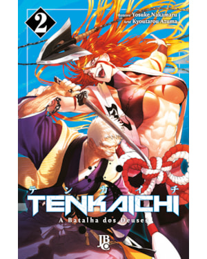 TENKAICHI - A BATALHA DOS DEUSES VOL. 02