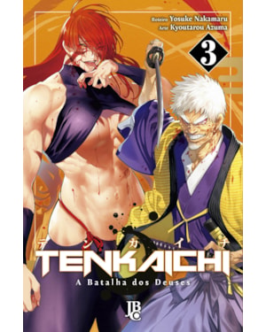 TENKAICHI - A BATALHA DOS DEUSES VOL. 03