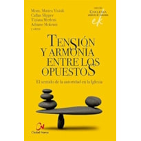 TENSION Y ARMONIA ENTRE LOS OPUESTOS