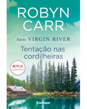 TENTAÇÃO NAS CORDILHEIRAS (VIRGIN RIVER 6)