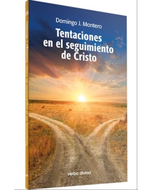 TENTACIONES EN EL SEGUIMIENTO DE CRISTO