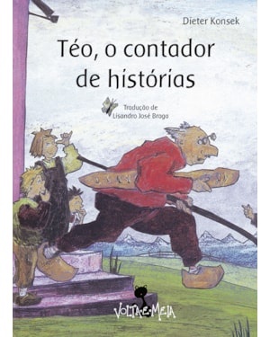 TÉO, O CONTADOR DE HISTÓRIAS