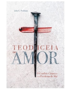 TEODICEIA DO AMOR
