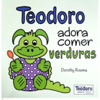 TEODORO ADORA COMER VERDURAS