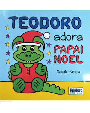 TEODORO ADORA PAPAI NOEL