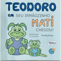 TEODORO EM SEU IRMÃOZINHO MATI CHEGOU!