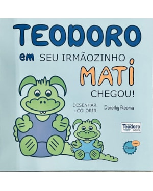 TEODORO EM SEU IRMÃOZINHO MATI CHEGOU!