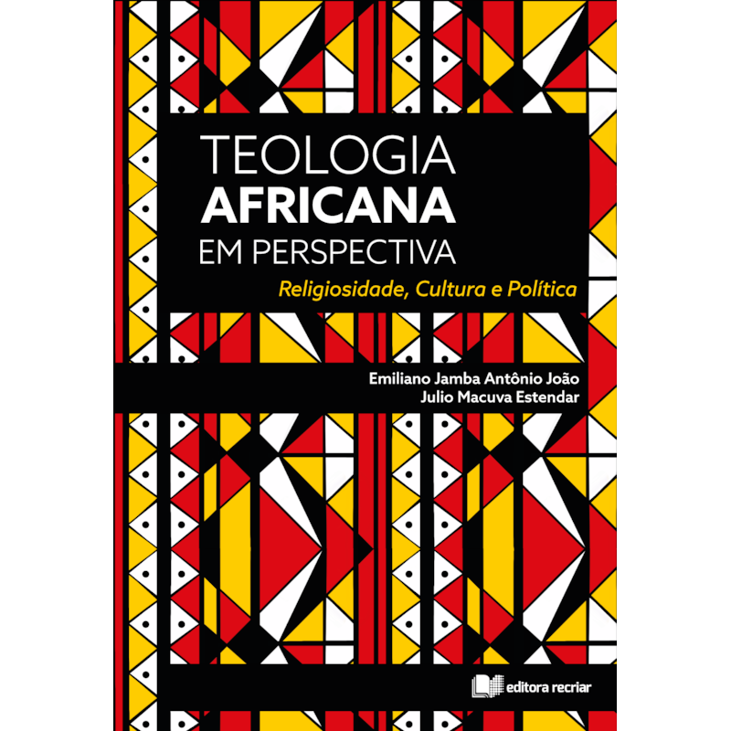 TEOLOGIA AFRICANA EM PERSPECTIVA