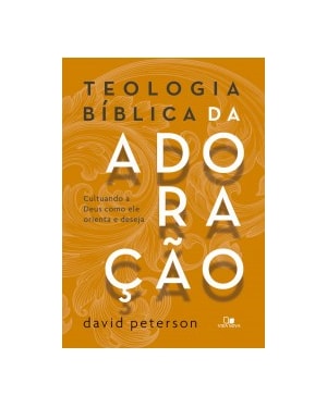 Teologia bíblica da adoração