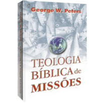 TEOLOGIA BIBLICA DE MISSOES - 1ª