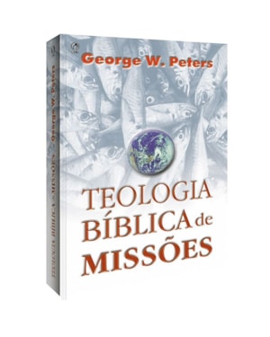 TEOLOGIA BIBLICA DE MISSOES - 1ª