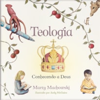 TEOLOGIA: CONHECENDO A DEUS