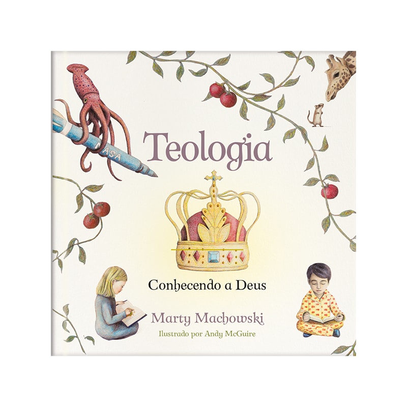 Teologia: Conhecendo a Deus: Conhecendo a Deus