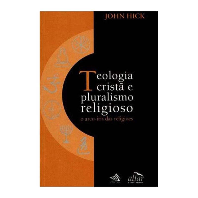 TEOLOGIA CRISTA E PLURALISMO RELIGIOSO - 1ª