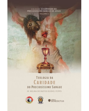 TEOLOGIA DA CARIDADE DO PRECIOSÍSSIMO SANGUE