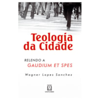 TEOLOGIA DA CIDADE