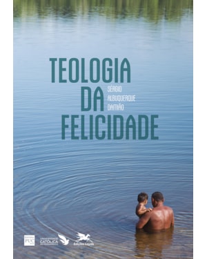 TEOLOGIA DA FELICIDADE: DEIXAR O AMOR CURAR O MEDO