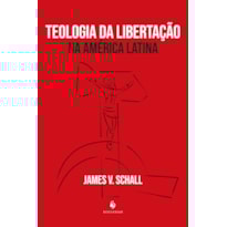 TEOLOGIA DA LIBERTAÇÃO NA AMÉRICA LATINA