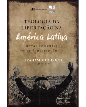 Teologia da libertação na América latina: novas sementes de inquietação