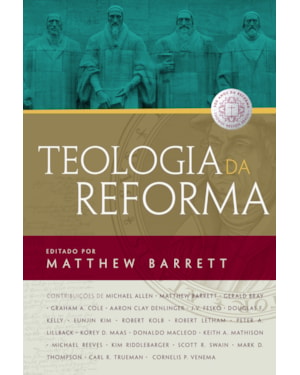 TEOLOGIA DA REFORMA