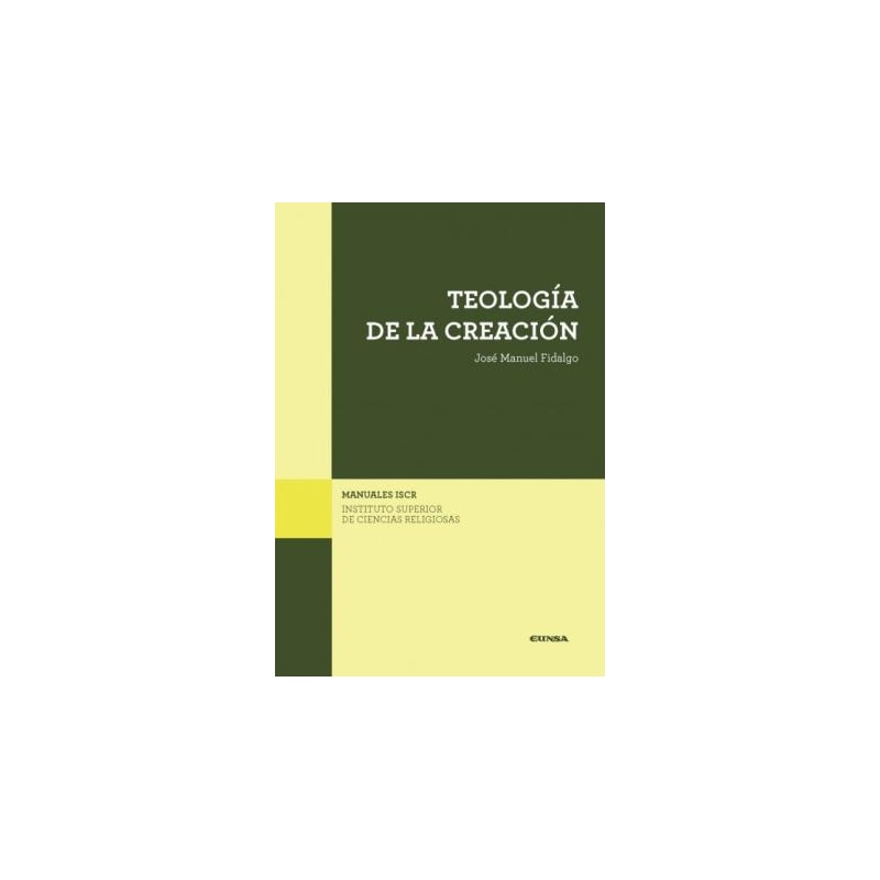 TEOLOGIA DE LA CREACION