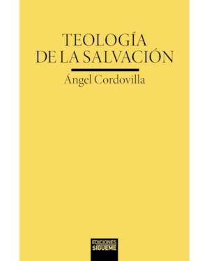 TEOLOGÍA DE LA SALVACIÓN