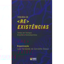 TEOLOGIA DE (RE)EXISTÊNCIAS