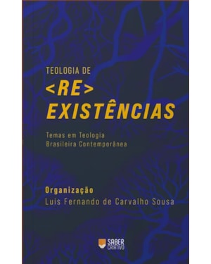 TEOLOGIA DE (RE)EXISTÊNCIAS