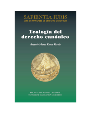 TEOLOGÍA DEL DERECHO CANÓNICO