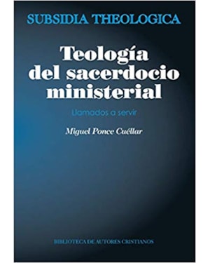 TEOLOGÍA DEL SACERDOCIO MINISTERIAL
