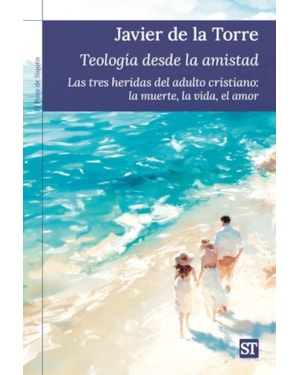 TEOLOGÍA DESDE LA AMISTAD