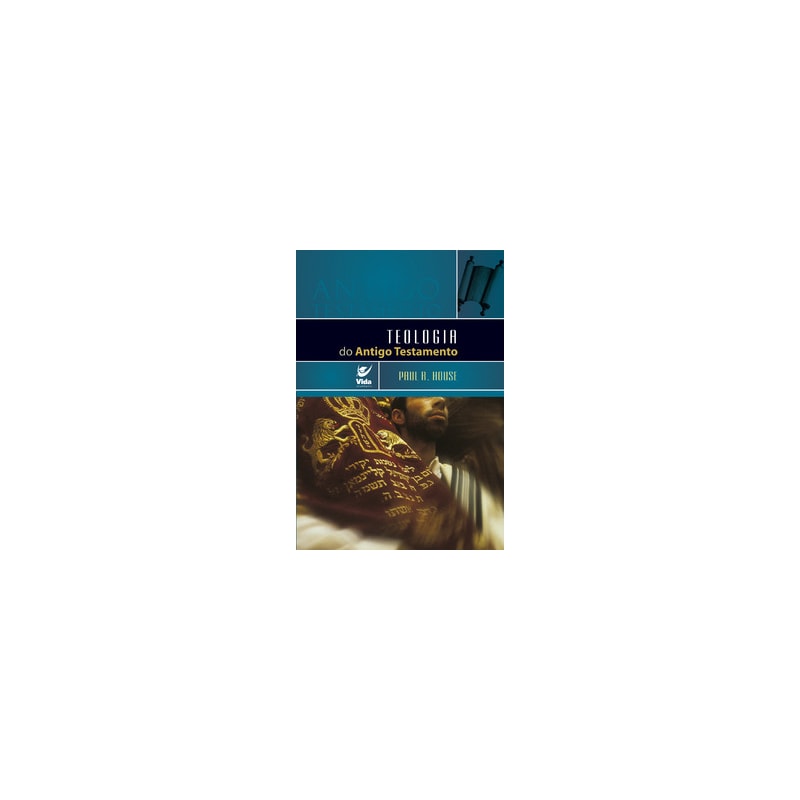 Teologia do Antigo Testamento