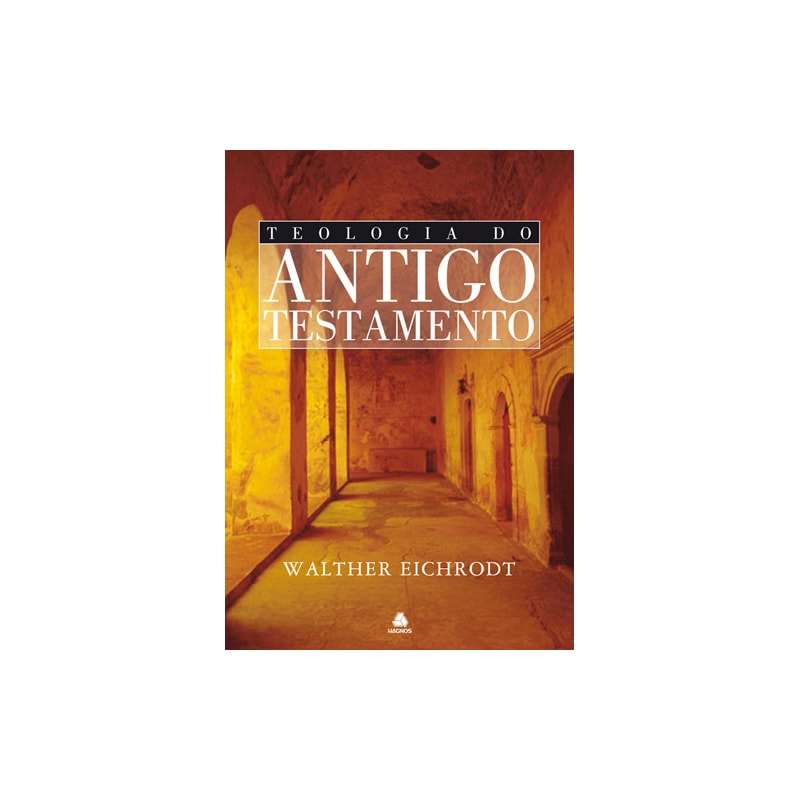 TEOLOGIA DO ANTIGO TESTAMENTO