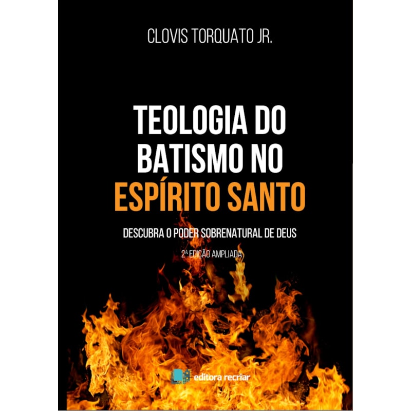 TEOLOGIA DO BATISMO NO ESPIRITO SANTO