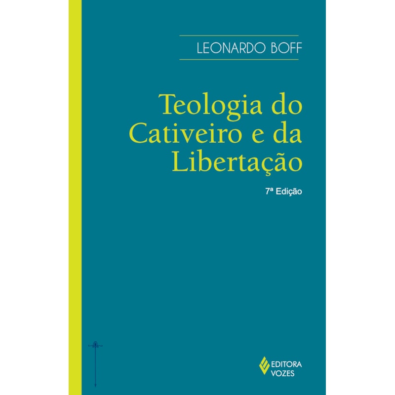 TEOLOGIA DO CATIVEIRO E DA LIBERTAÇÃO