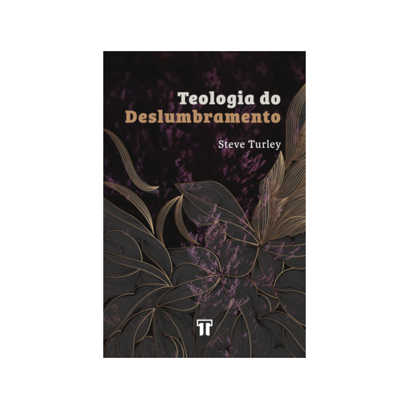 TEOLOGIA DO DESLUMBRAMENTO