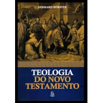 Teologia do Novo Testamento