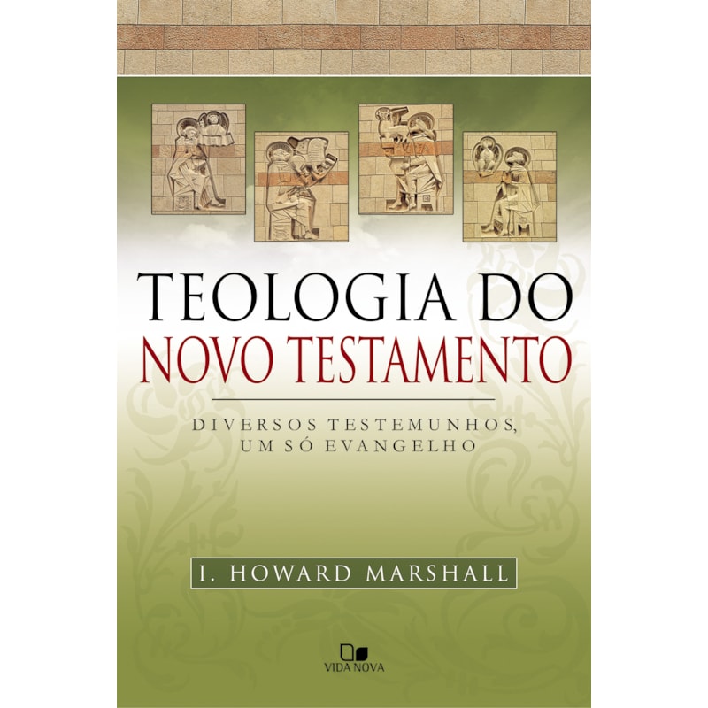 Teologia do novo testamento - (marshall)
