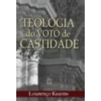 TEOLOGIA DO VOTO DE CASTIDADE
