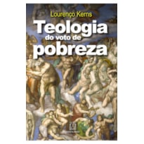 TEOLOGIA DO VOTO DE POBREZA