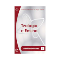 TEOLOGIA E ENSINO - SUBSIDIOS DOUTRINAIS 6 - 1ª